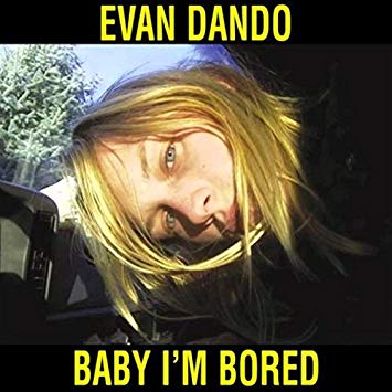 Evan Dando - Baby I'm Bored - Vinyl Record