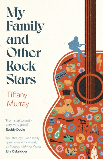 Tiffany Murray - My Family and Other Rock Stars : ‘An insane amount
