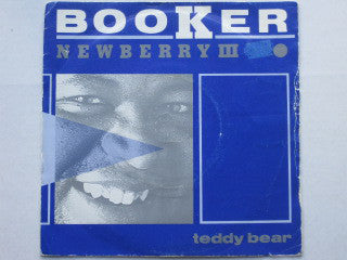 Booker Newberry III - Teddy Bear - Used Vinyl Record 7"