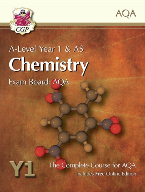 CGP Books - A-Level Chemistry for AQA: Year 1 & AS Student Book with O