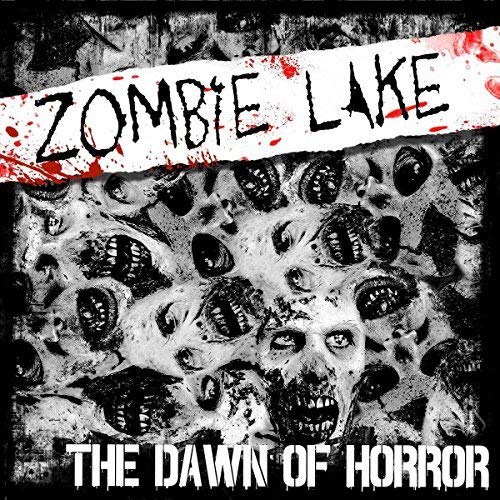 Zombie Lake - Dawn Of Horror - CD