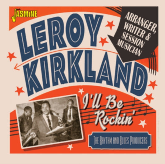 I'll Be Rockin' Arranger, Writer and Session Musician - The Rhythm & B