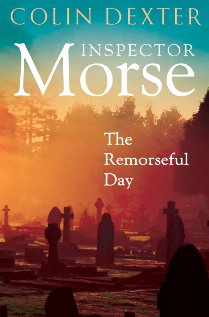 Colin Dexter - Remorseful Day - New Paperback