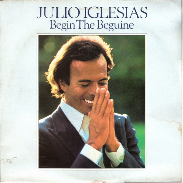 Julio Iglesias - Begin The Beguine - Used Vinyl Record