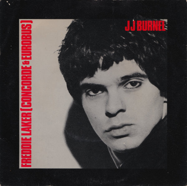 J.J. Burnel - Freddie Laker (Concorde & Eurobus) - Used Vinyl Record 7"