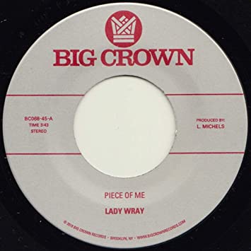 LADY WRAY - PIECE OF ME / COME ON IN - Vinyl Record VL