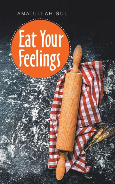 Gul - Eat Your Feelings - New paperback or softback