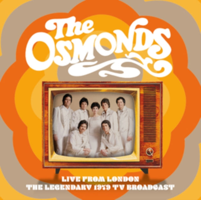 OSMONDS, THE - LIVE FROM LONDON: THE LEGENDARY 1979 TV BROADCAST - CD
