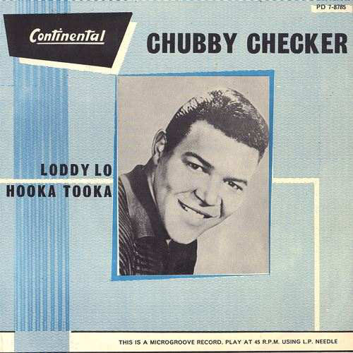 Chubby Checker - Loddy Lo / Hooka Tooka - Used Vinyl Record 7"