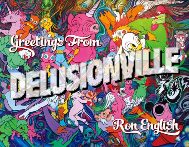 Ron English - Greetings From Delusionville - Hardback