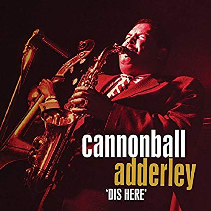 Cannonball Adderley - 'Dis Here' - CD