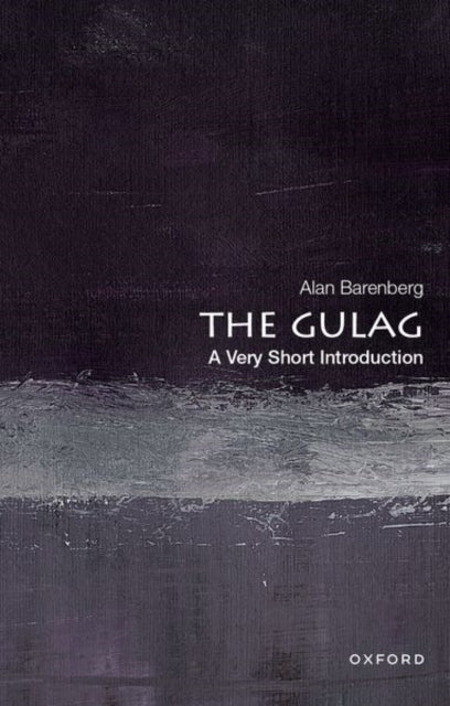 Alan Barenberg - Gulag : A Very Short Introduction - New Paperback