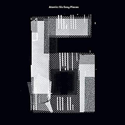 Atomic - Six Easy Pieces - CD