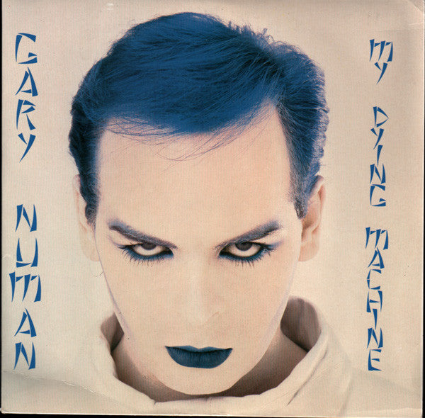 Gary Numan - My Dying Machine - Used Vinyl Record 7"