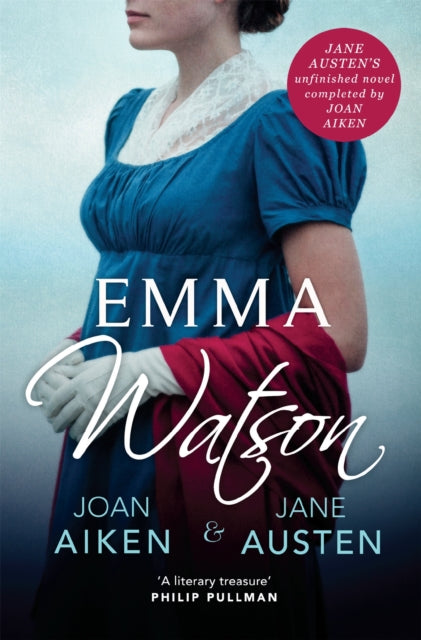 Jane Austen - Emma Watson : 's Unfinished Novel Completed by Joan