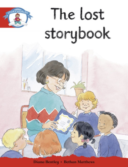 Literacy Edition Storyworlds Stage 1, Our World, The Lost Story Book -