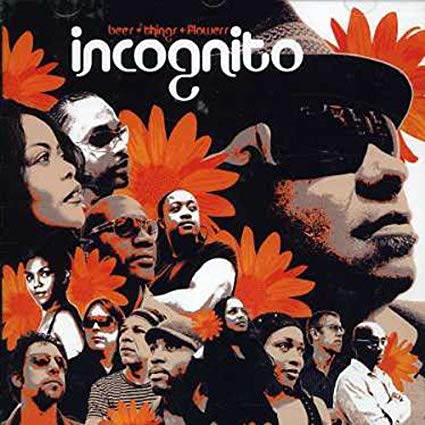 Incognito - Bees + Things + Flowers - CD