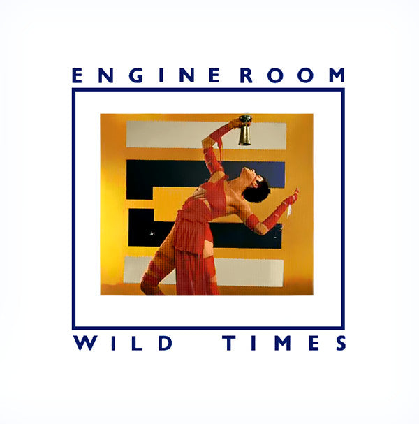 Engine Room - Wild Times - Used Vinyl Record 7"