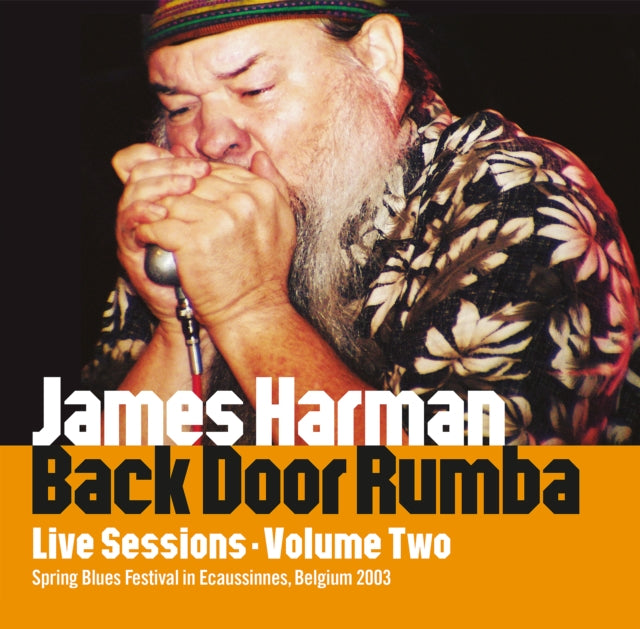 James Harman - Back Door Rumba : Live Sessions Vol 2 - CD