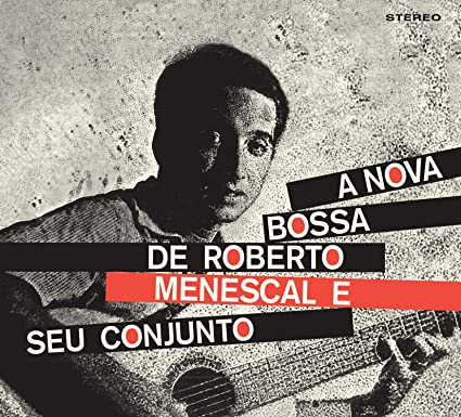 MENESCAL ROBERTO - A NOVA BOSSA NOVA - CD