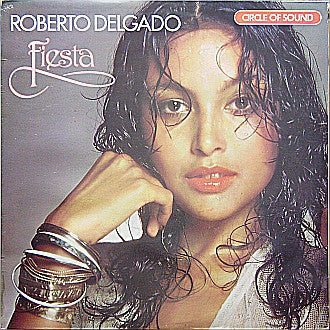 Roberto Delgado - Fiesta - Used Vinyl Record