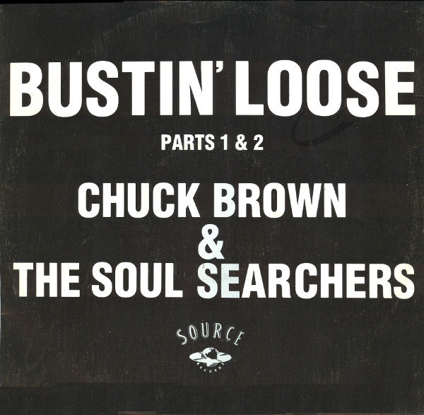 Chuck Brown & The So - Bustin' Loose (Parts 1 & 2) - Used Vinyl Recor