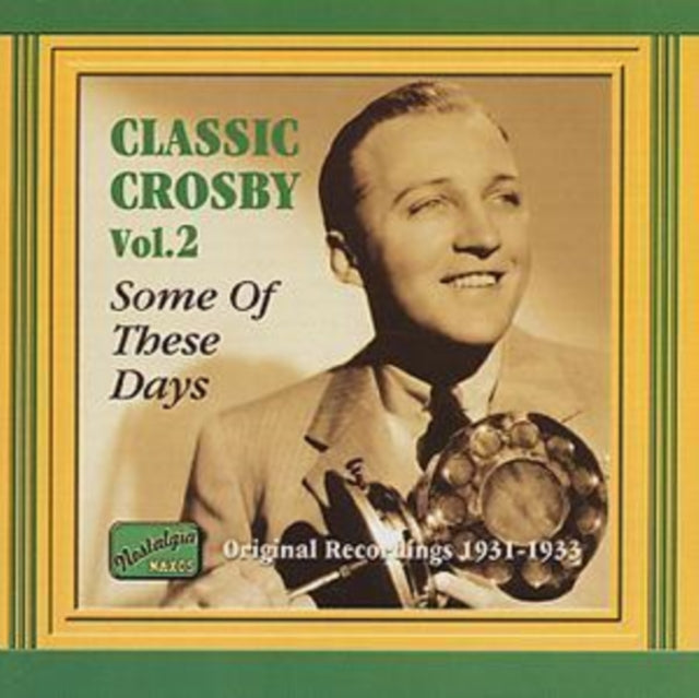 CROSBY - : CLASIC  VOL 2 - New CD