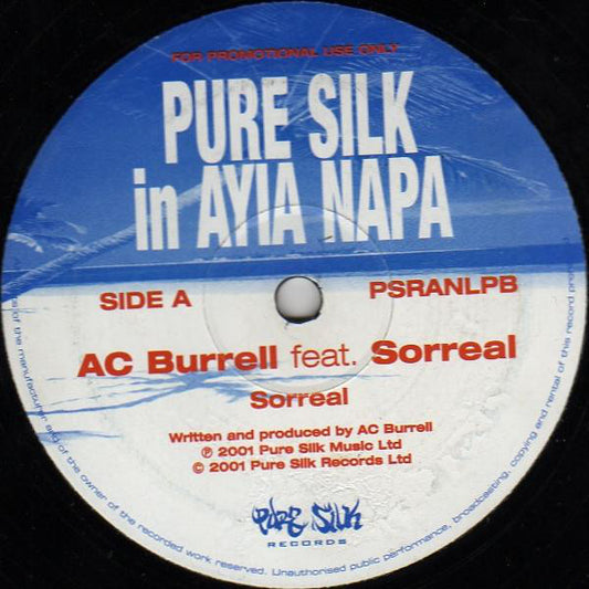AC Burrell - Pure Silk In Ayia Napa - Used Vinyl Record 12"
