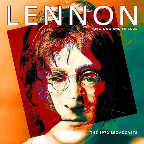 LENNON JOHN YOKO ONO - 1972 BROADCASTS THE - CD