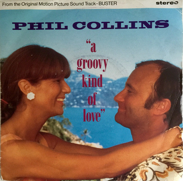 Phil Collins - A Groovy Kind Of Love - Used Vinyl Record 7"