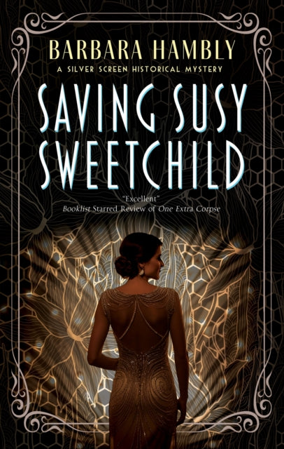 Barbara Hambly - Saving Susy Sweetchild - New Hardback