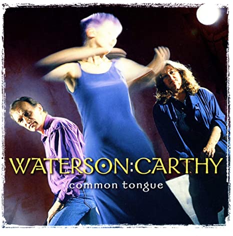 Waterson:Carthy - Common Tongue - CD