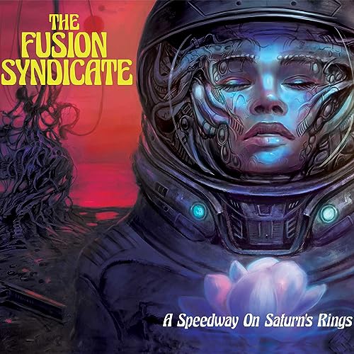 Fusion Syndicate - A Speedway On Saturn's Rings - CD