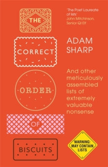 Adam Sharp - Correct Order of Biscuits : And Other Meticulously Assemb