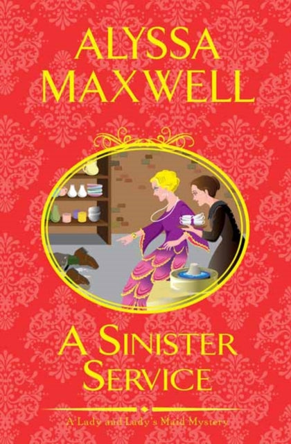 Alyssa Maxwell - A Sinister Service - Hardback