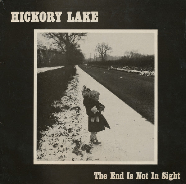 Hickory Lake - End Is Not In Sight - Used Vinyl Record