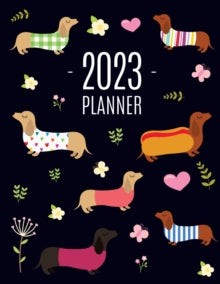 Press - Dachshund Planner 2023: Funny Dog Monthly Agenda | January-Dec