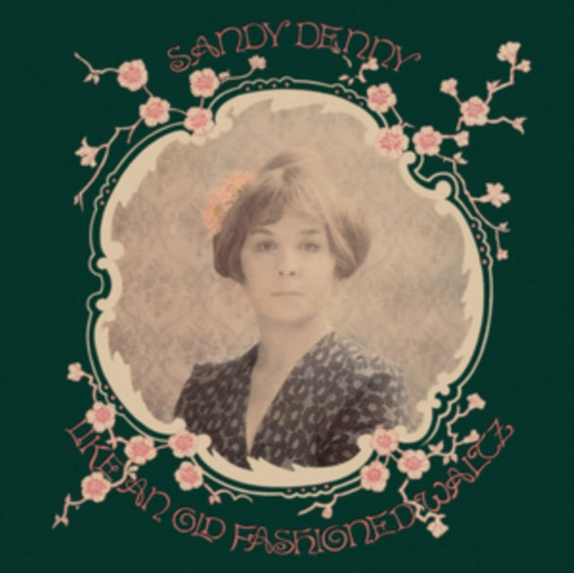 SANDY DENNY - LIKE AN OLD FASHIONED WALTZ - Vinyl Record