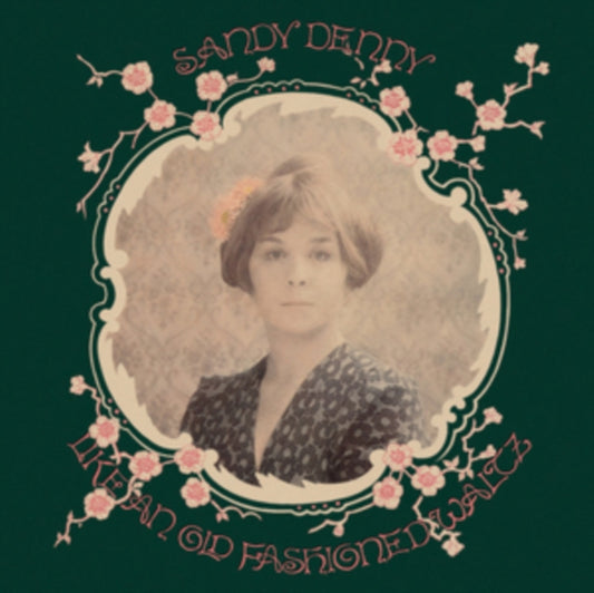 SANDY DENNY - LIKE AN OLD FASHIONED WALTZ - New Vinyl Record