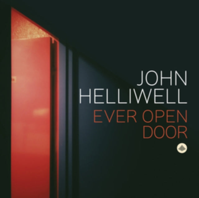 John Helliwell - Ever Open Door - CD