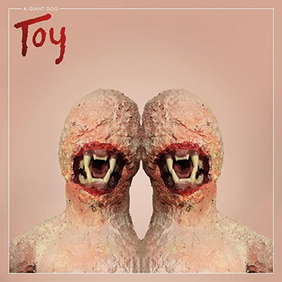 A GIANT DOG - TOY - Vinyl Record VL