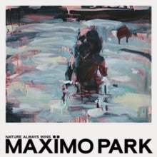 MAXIMO PARK - Nature Always Wins - Vinyl Record
