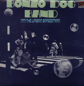 Bonzo Dog Doo-Dah Ba - I'm The Urban Spaceman - Used Vinyl Record