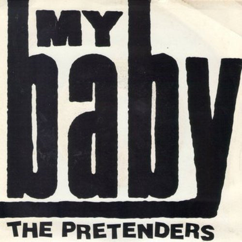 Pretenders - My Baby - Used Vinyl Record 7"