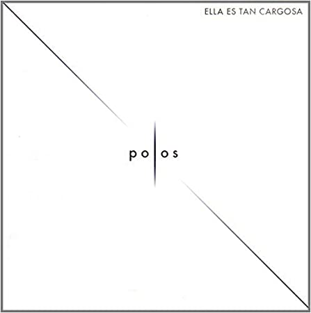 Ella Es Tan Cargosa - Polos - CD