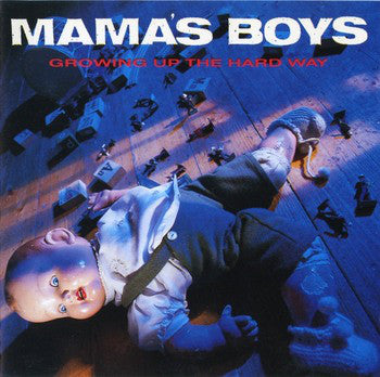 Mama's Boys - Growing Up The Hard Way - Used Vinyl Record