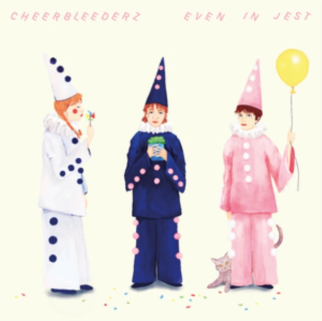CHEERBLEEDERZ - EVEN IN JEST - Vinyl Record