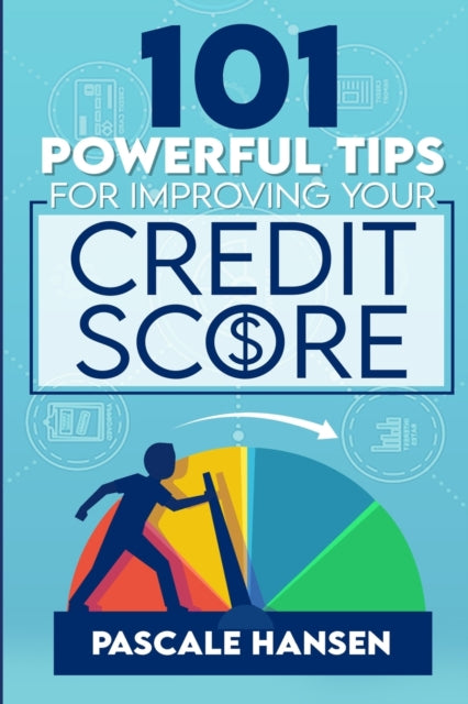 Hansen - 101 Powerful Tips For Improving Your Credit Score - New paper