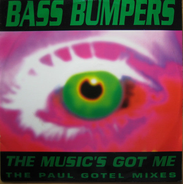 Bass Bumpers - Music's Got Me (The Paul Gotel Mixes) - Used Vinyl 12"