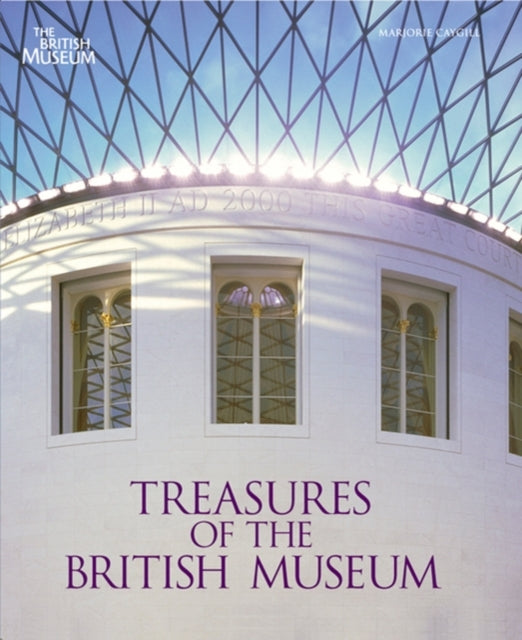 Marjorie L. Caygill - Treasures of the British Museum - Hardback